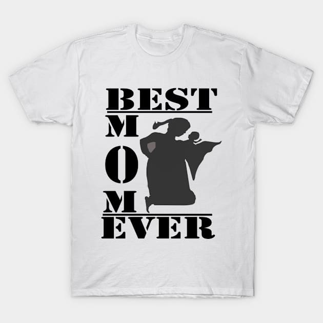 best mom ever T-Shirt by fateh93